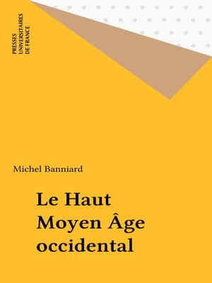 cover image of Le Haut Moyen Âge occidental